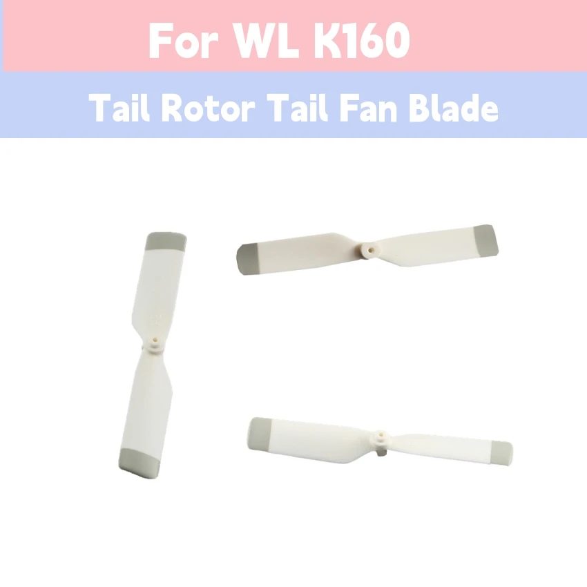 

For WL K160.0006.001 Model Wear Parts Tail Rotor Tail Fan Blade RC Aircraft Accessories