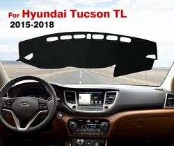 For Hyundai Tucson TL 2015 2016 2017 2018 Dash Mat Sun Shade Anti-UV Carpets Car Accessories Car Dashboard Cover
