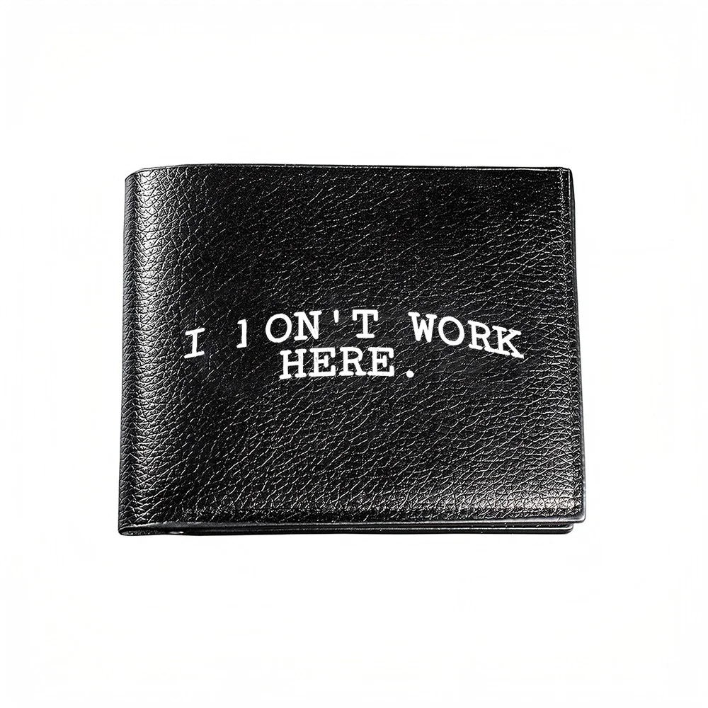 I Don T Work Here Men S Wallet Card Holder Casual Business Fashion Print Design Stylish Statement Accessory For Everyday Use