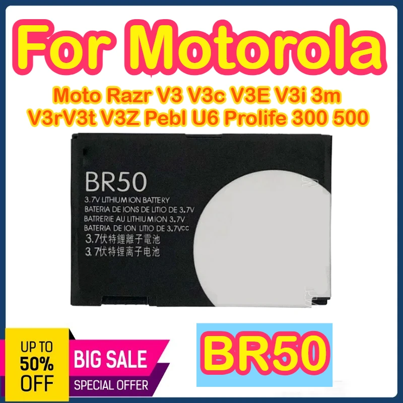 

Оригинальный сменный аккумулятор 3,7 В BR50 BR 50 для Moto Motorola RAZR V3 V3c V3E V3m V3T V3Z V3i V3IM PEBL U6 Prolife 300 500