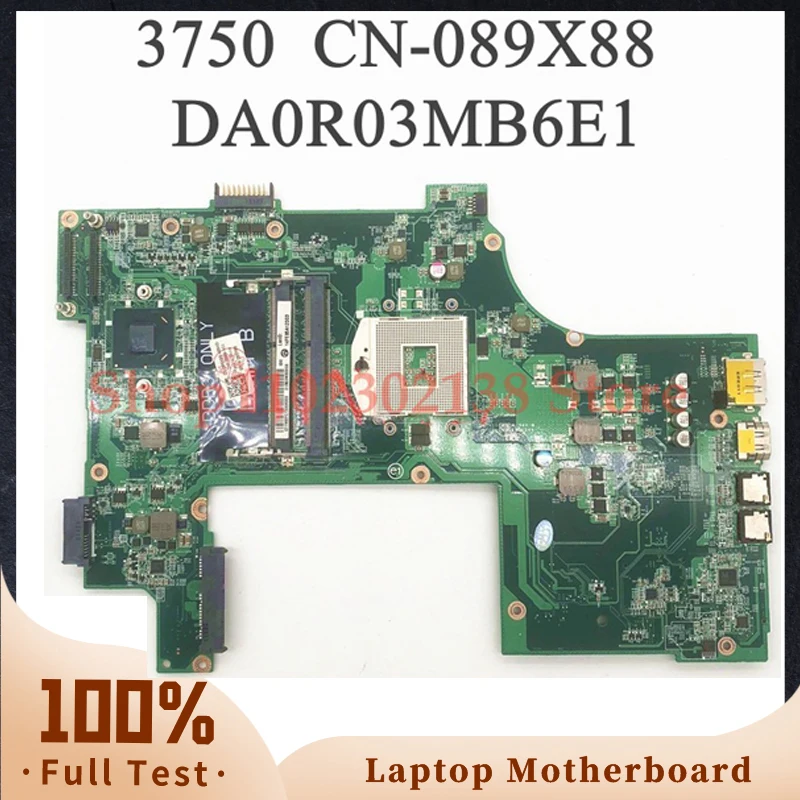 High Quality Notebook Mainboard CN-089X88 089X88 89X88 DA0R03MB6E1 For 3750 V3750 Laptop Motherboard With HM67 100% Full Tested