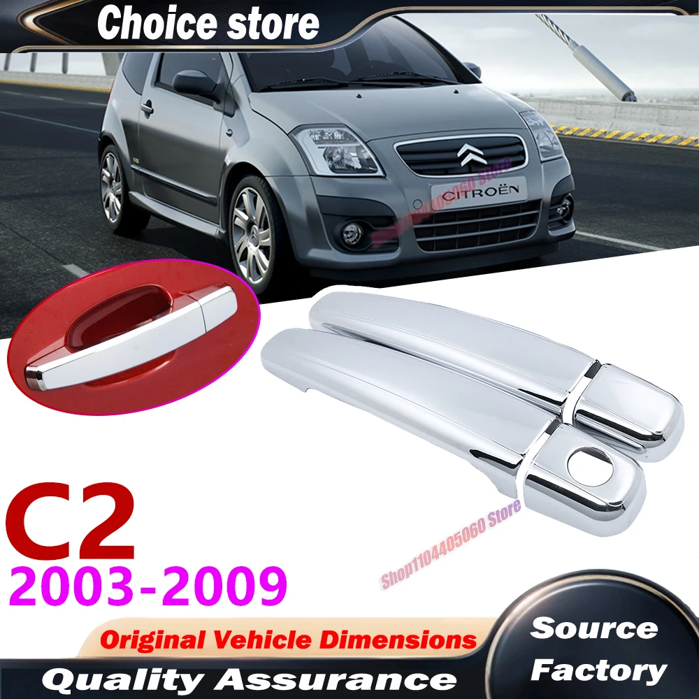 for Citroen C2 2003~2009 Chrome Door Handle Cover Catch Trim Set Car Cap Styling Set of 2Door 2004 2005 2006 2007 2008