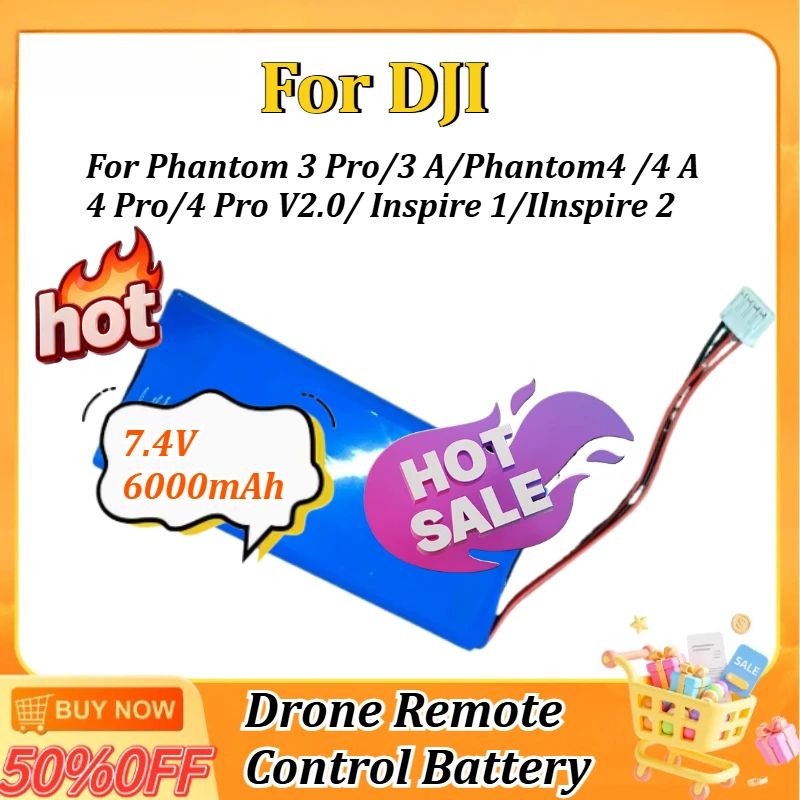 

7.4V 6000mAh for DJI Phantom 3 Pro/3 A/Phantom4/4 A/4 Pro/4 Pro V2.0/ Inspire 1/Inspire 2 Drone Remote Control Battery