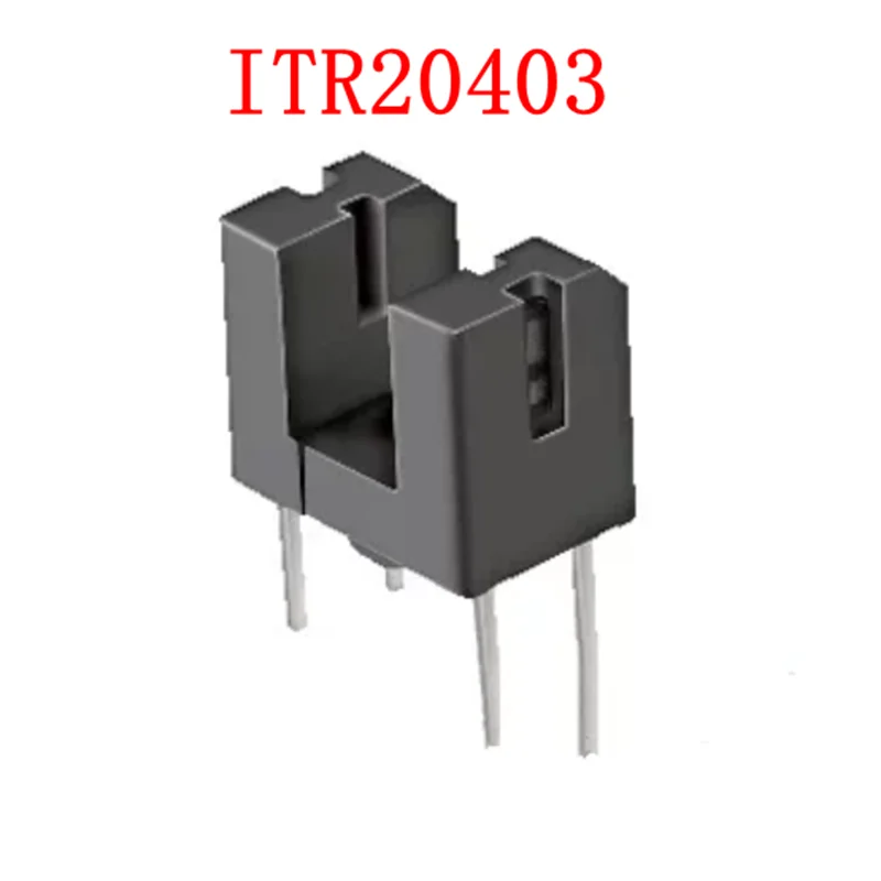 10PCS-50PCS ITR20403 Slot Width 3MM Ultra-Miniature Slot Optocoupler Through-Beam Photoelectric Sensor Photoelectric Switch