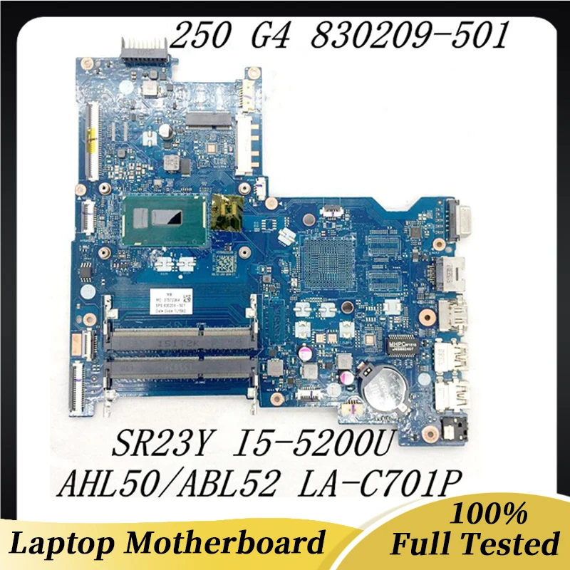 830209-001 830209-501 830209-601 Mainboard For HP 15-AC 250 G4 Laptop Motherboard AHL50 ABL52 LA-C701P With I5-5200U 100% Tested