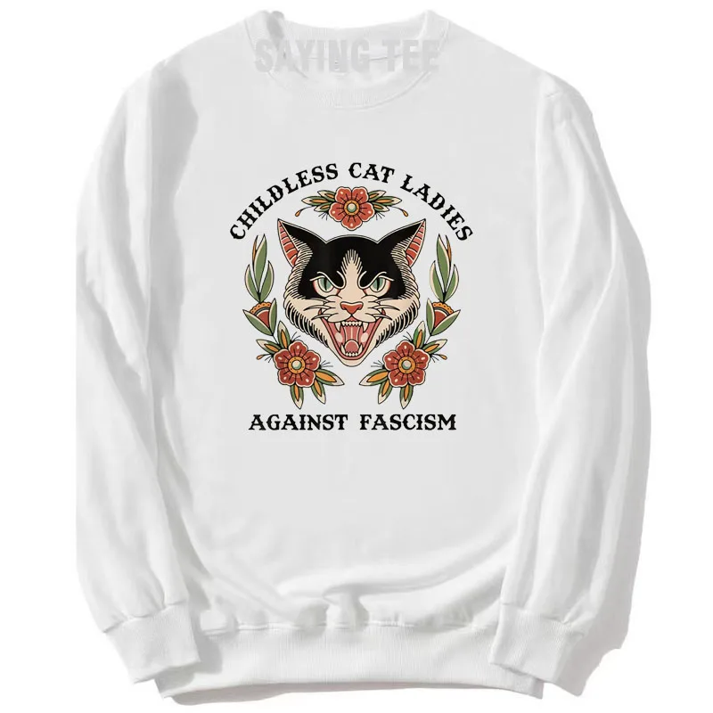 Childless Cat Ladies, Against Fascism Pullower Sweater Women's Fashion Kitty Lover Flower Print Graphic Tops Campaign Sweatshirt