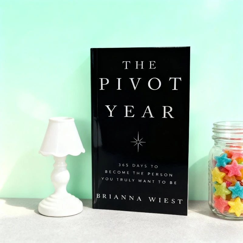 The Pivot Year: Brianna West's Growth Handbook, Unlocking 365 Days of Her Ideal Self