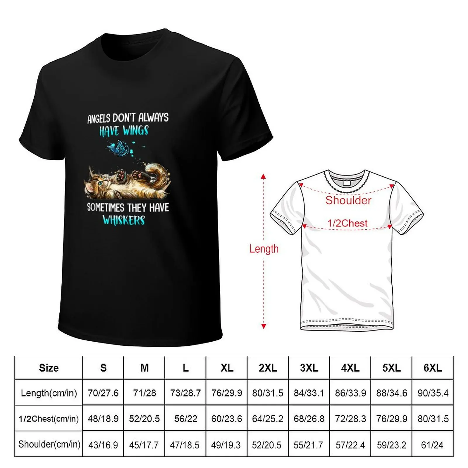 Copy of Cat angels don’t always have wings sometimes they have whiskers shirt T-Shirt