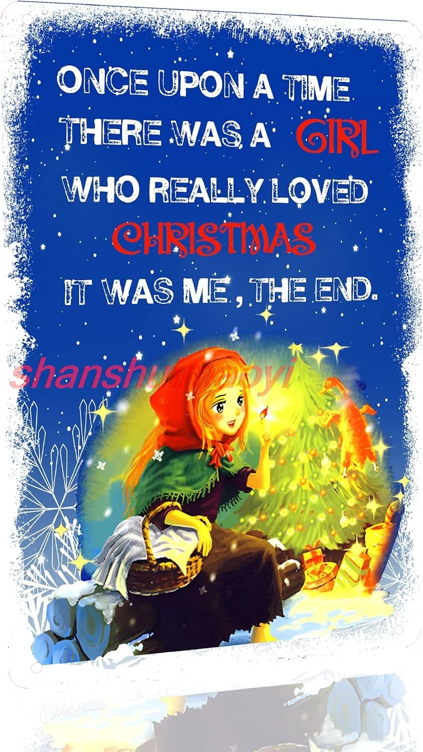 Once upon a Time There Was a Girl Who Really Loved Christmas Metal Tin Sign Merry Christma Decor Vintage Tin Metal Signs fo sign