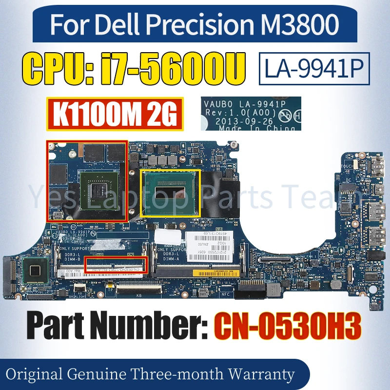 

VAUB0 LA-9941P For Dell Precision M3800 Laptop Mainboard CN-0530H3 i7-4702HQ K1100M 2G 100％ Tested Notebook Motherboard