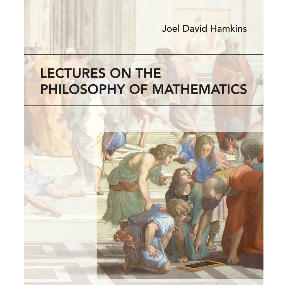 

Lectures On The Philosophy Of Mathematics