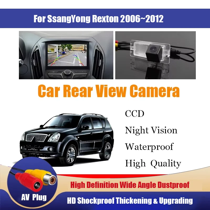 

Car Reverse Rear View Camera For SsangYong Rexton 2006~2012 CCD Full HD Night Vision Backup Parking Camera Shockproof Thickening