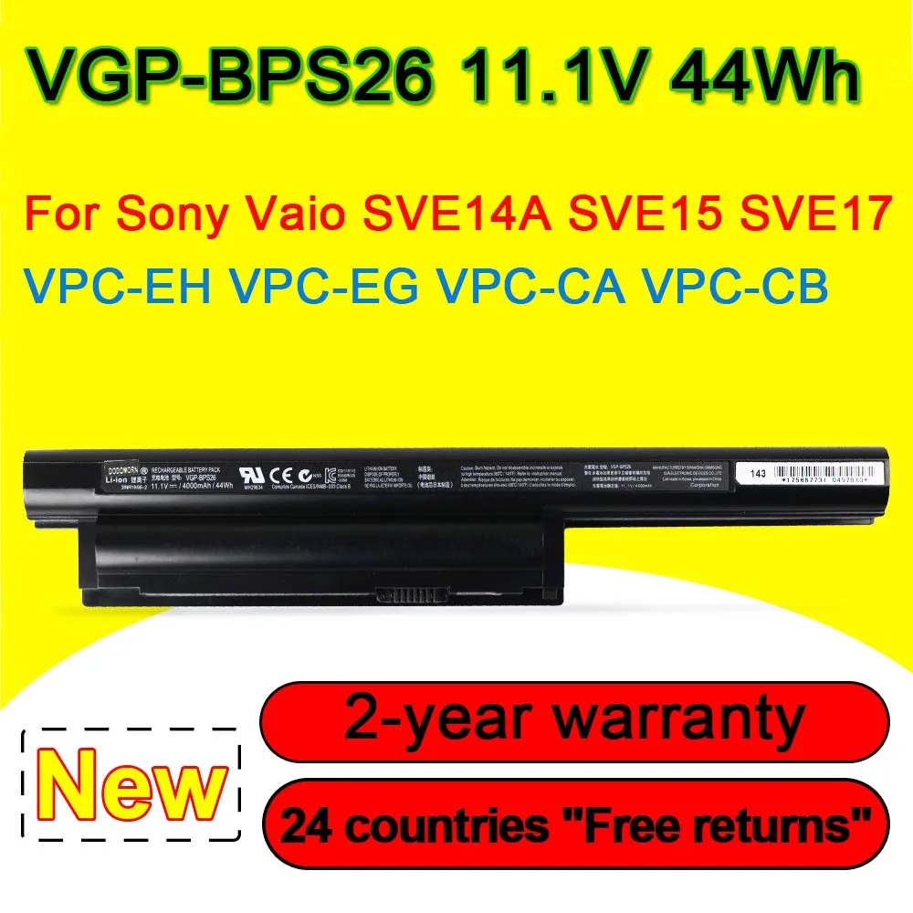 

VGP-BPS26 Laptop Battery For Sony Vaio SVE14A SVE15 SVE17 VPC-EH VPC-EG VPC-CA VPC-CB BPL26 BPS26A Series 11.1V 4000mAh 44Wh