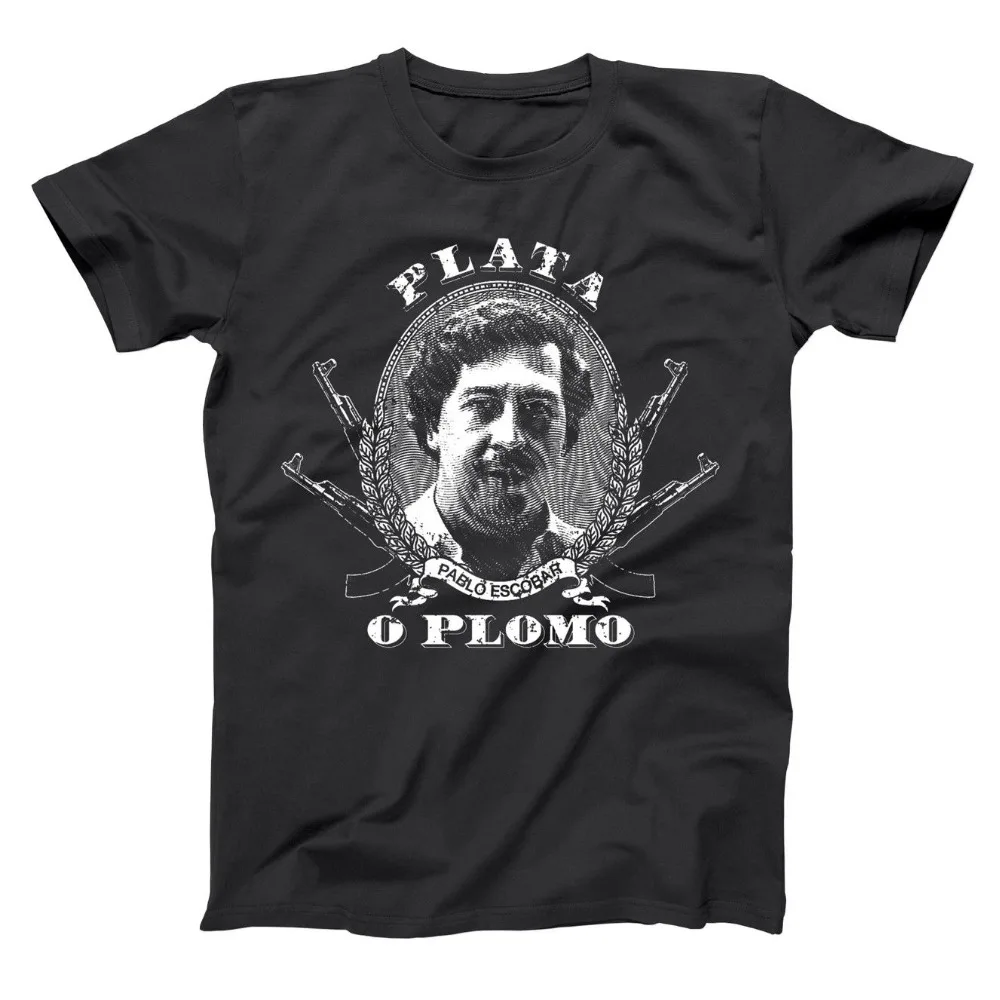 Plata O Plomo Pablo Escobar Narcos Mafia Series Black Basic Men'S T-Shirt  New Trendy Hot Sale High Quality Logo Shirts Harajuku