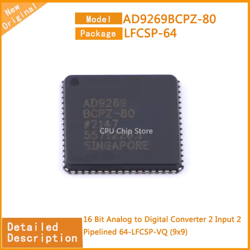 1~8Pcs  New Original  AD9269BCPZ-80  AD9269BCPZ  16 Bit Analog to Digital Converter 2 Input 2 Pipelined 64-LFCSP-VQ (9x9)