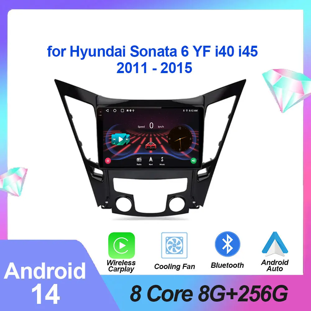 Android 14 Car Radio for Hyundai Sonata 6 YF i40 i45 2011 - 2015 Multimedia Player GPS Navigation no 2din dvd