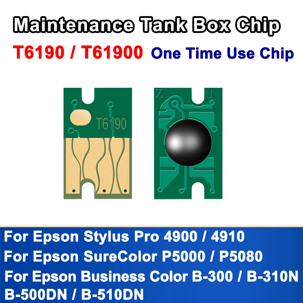 T6190 T61900 Maintenance Tank Chip For Epson 4900 P5000 P5080 B300DN B310DN B308DN B318DN B500DN B510DN B508DN Waste Tank Chip