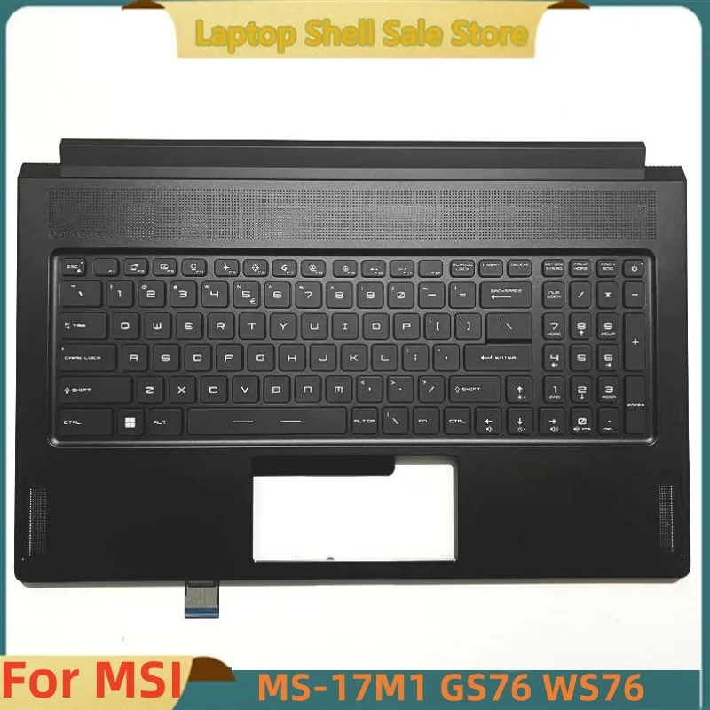 

New Laptop For MSI Stealth GS76 WS76 MS-17M1 Palmrest Cover Upper Case C Shell RGB backlit keyboard