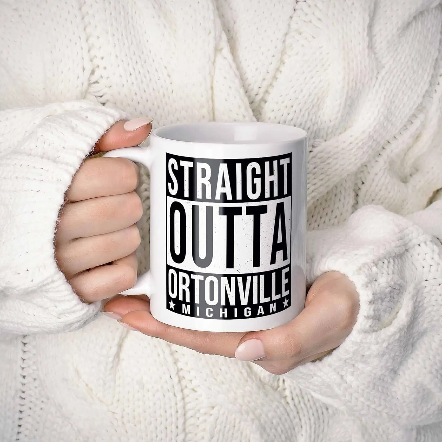 Straight Outta Ortonville (MI) Souvenir Coffee Mug. Funny, I Love City Gift For Men Women Birthday Mothers Day Fathers