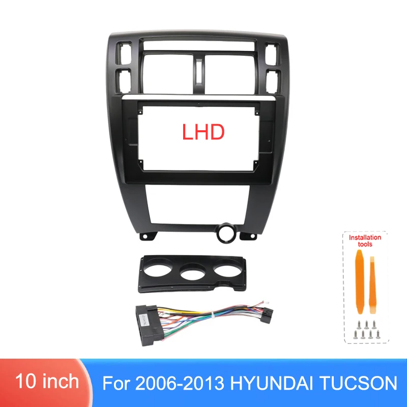 For Hyundai Tucson 2006-2013 LHD 10 Inch Dashboard Bezel with Optional Wiring Harness for Android Multimedia Player