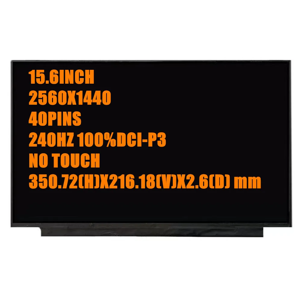 Imagem -05 - Matriz do Painel da Tela Lcd 156 240hz Ne156qhm-nx1 Ne156qhm Nx1 2560x1440 Edp 40 Pinos 100 Dci-p3 Full Color
