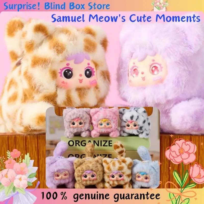 

Samuel Meow's Cute Moments Series Blind Box Surprise Trendy Play Handmade Cute Plush Pendant Desktop Decoration Birthday Gift