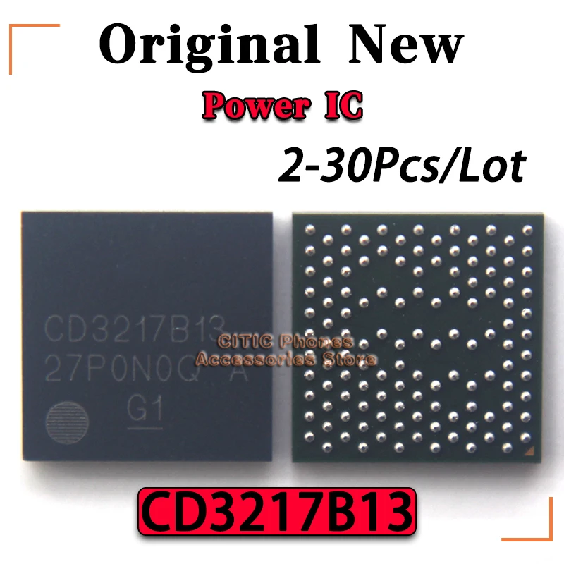 

2-30Pcs/Lot New Original CD3217B13 Big/Small Dot CD3217B13HACER BGA Charging Power IC Chipset For iPad 2022 Ect