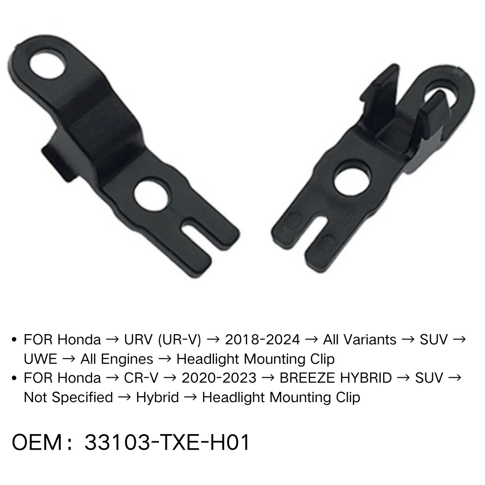 

Car Headlamp Mounting Bracket Lamp Hoods FOR Honda URV UR-V All Variants SUV UWE All Engines Headlight Mounting Clip 33103TXEH01
