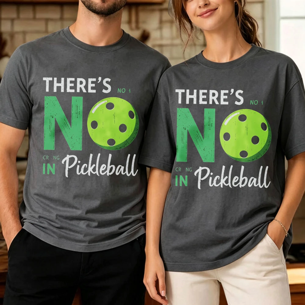 Men Women Pickleball Graphic Tshirt There's No Crying in Pickleball Vintage Cotton Casual Sport Player Costume Court Outfit Gift