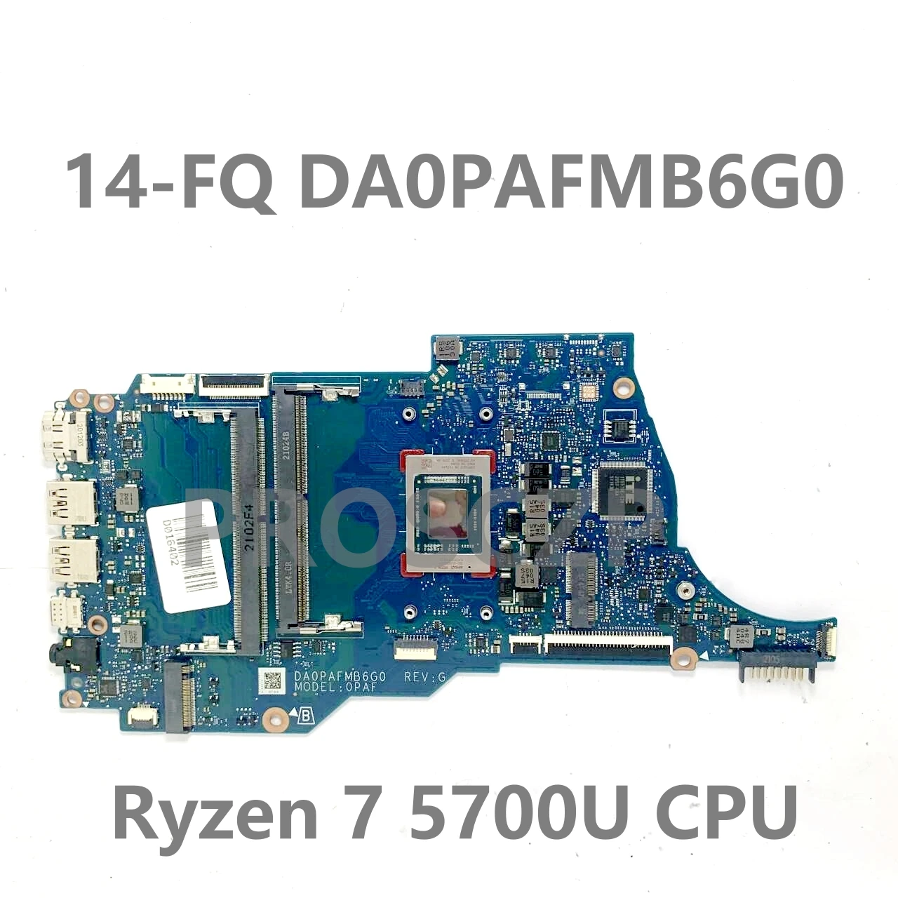 Mainboard For HP 14-FQ 14S-FQ 14S-FR DA0PAFMB6G0 Laptop Motherboard With R3 5300U / R5 4500U / R5 5500U / R7 5700U CPU 100% Test