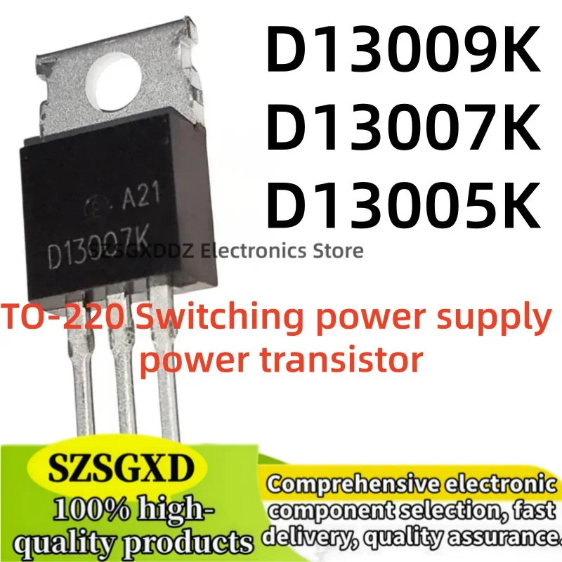 10-20Uds 100% new quality D13009K D13007K D13005K TO220 D13007 D13005 D13009 TO220 13009K 13007K 13005K TO-220 In Stock