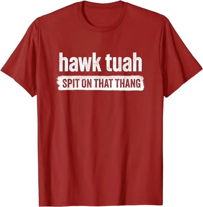 Hawk Tuah, Spit on That Thang - Hawk Thua T-Shirt Humor Funny Letters Printed Sarcastic Saying Tee Y2k Top Short Sleeve Blouses