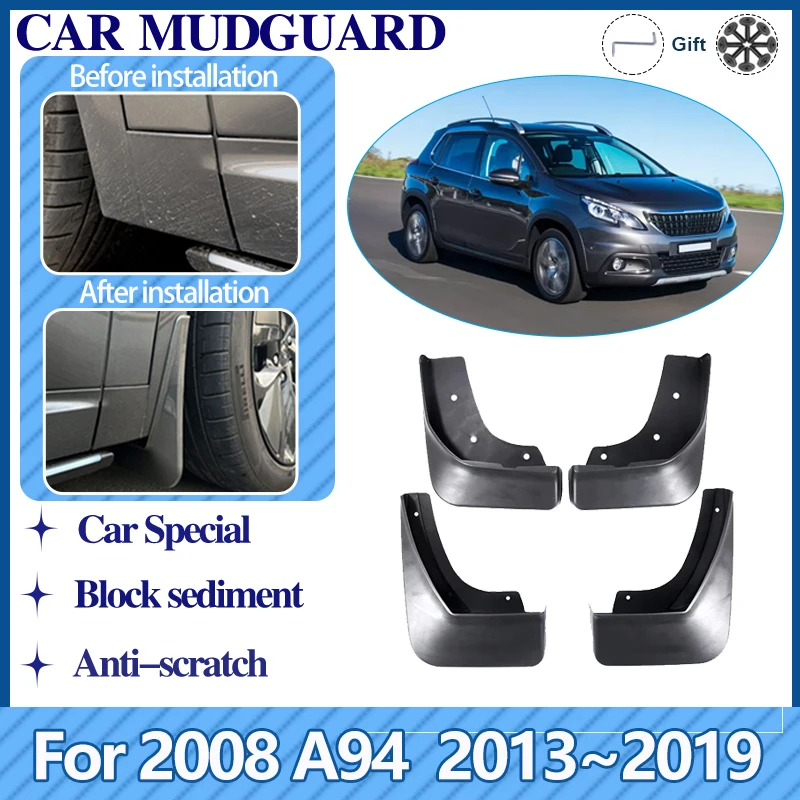 For Peugeot 2008 A94 2013-2019 Car Mudflaps Fender Front Rear Mud Guards Anti-stain Mudguards Auto Accessories Anti-splash Flaps