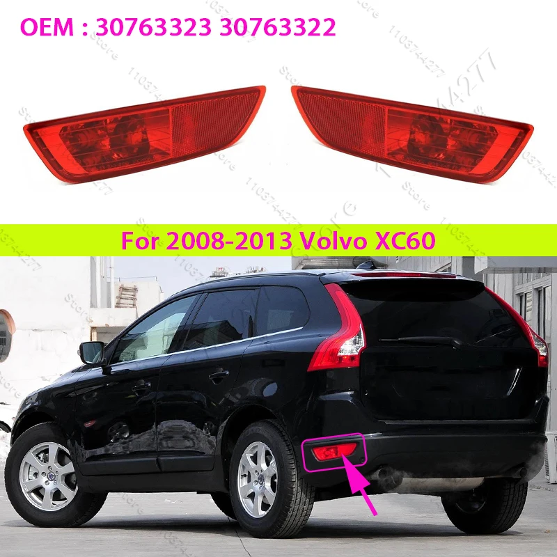 

For 2008-2013 Volvo XC60 Rear Bumper Reflector Reflective strips 30763323 30763322