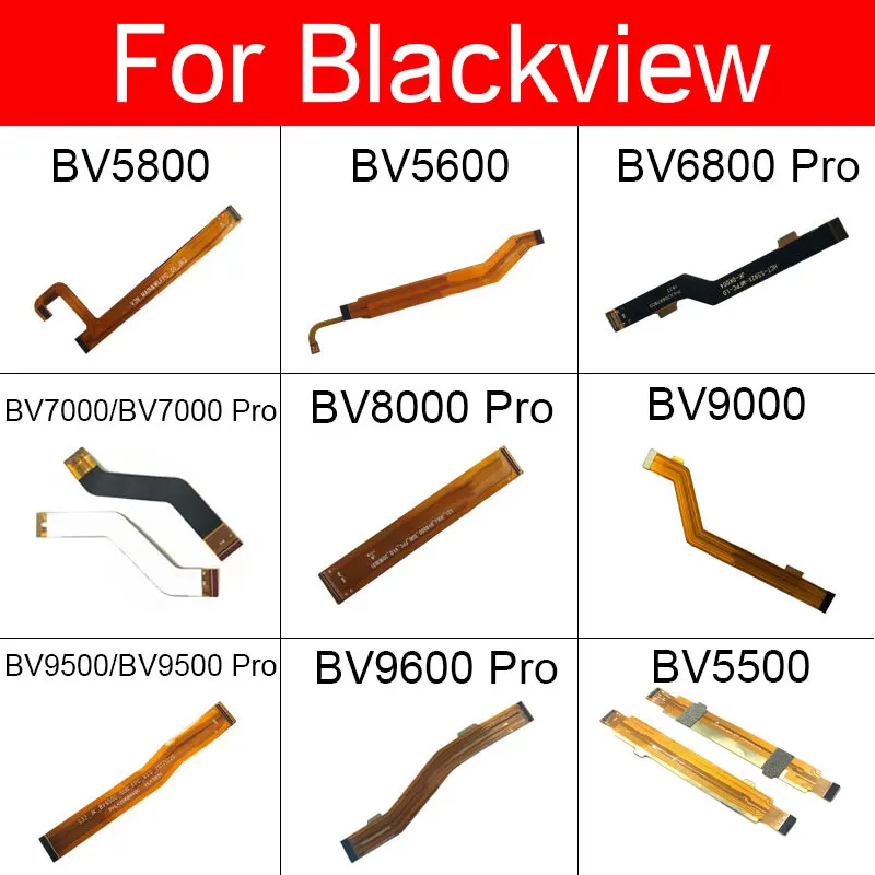 Mainboard Motherboard Flex Cable for Blackview BV9500 BV9600 BV6800 BV8000 BV5800 BV9000 BV6100 BV7000 Pro BV5500 BV9100 BV9900