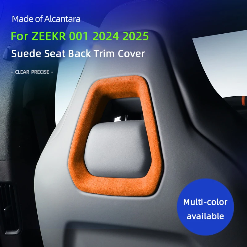 For ZEEKR 001 2021 2022 2023 2024 2025, Italy Alcantara Super Suede Car Seat Back Trim Frame Interior Modification Accessories