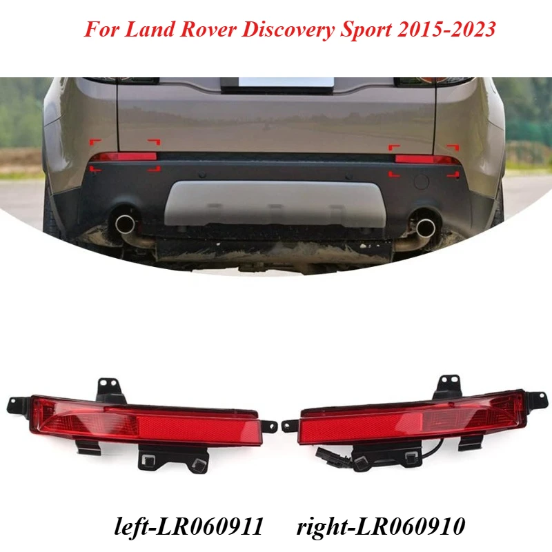 

LR060911 LR060910 Rear Bumper Reflector Light Rear Brake Light Tail light New For Land Rover Discovery Sport 2015-2023