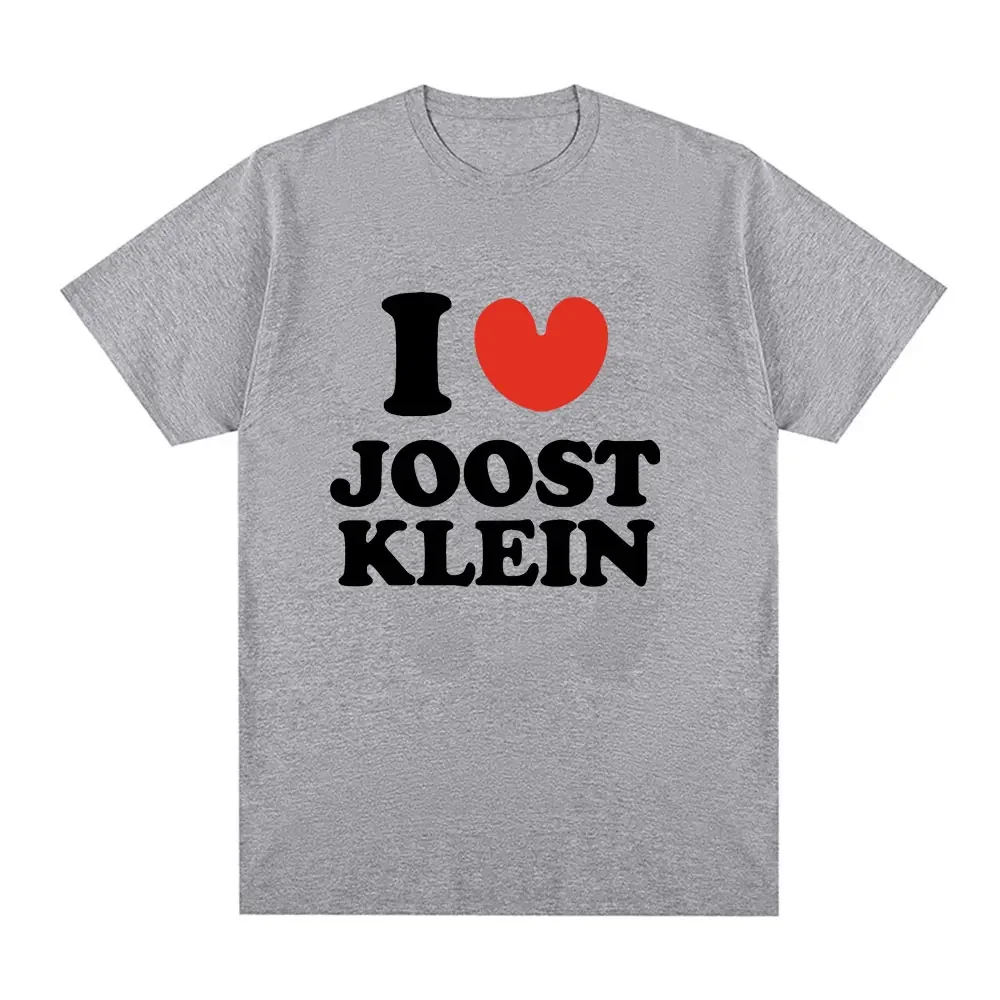 I Love Joost Klein T Shirt Men Women Fashion Hip Hop Vintage T-shirt 100% Cotton O Neck Loose Short Sleeve T Shirts Streetwear