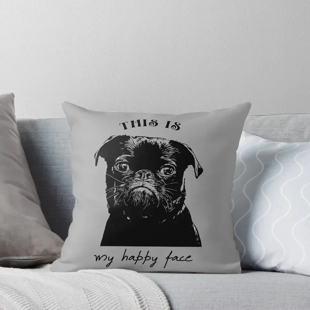 Petit Brabancon / Griffon Belge // This is my happy face Throw Pillow Cushions For Children anime girl pillow