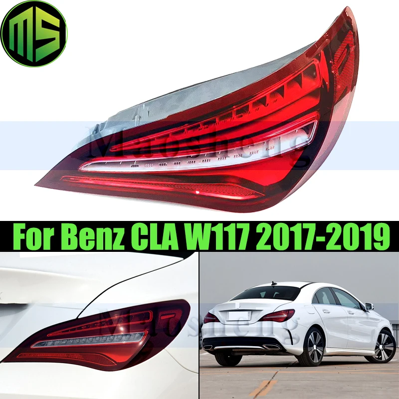 

Maosheng LED Tail Light Tail Lamp For Benz W117 CLA-Class CLA200 CLA220 CLA260 2017-2019 Rear Brake Light Taillight Taillamp