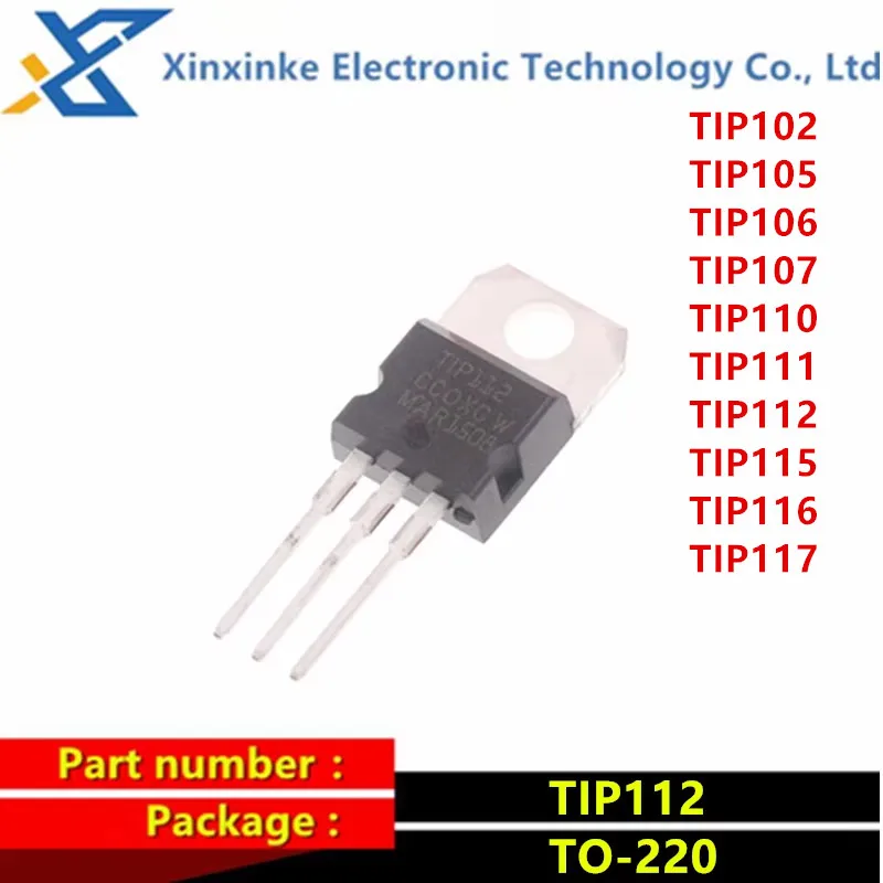 10PCS TIP102 TIP106 TIP105 TIP107 TIP110 TIP111 TIP112 TIP115 TIP116 TIP117 TO-220 NPN Darlington Triode