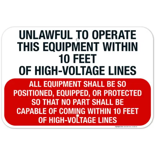 Unlawful To Operate This Equipment Within 10 Feet Sign, OSHA Danger Sign,