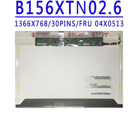 B156XTN02 6 P/N 0C00338 FRU 04X0513 15.6인치 1366*768 EDP 30핀 60% NTSC 220 cd/m² 60HZ 노트북 Lcd 스크린 매트릭스 B156XTN02.6