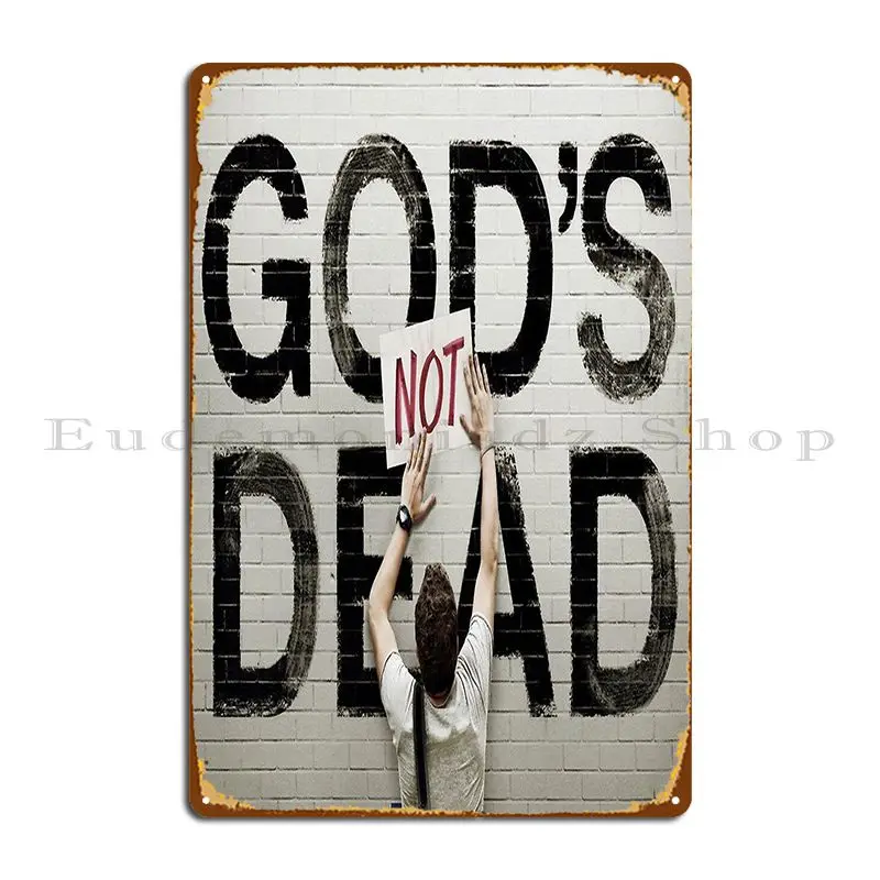 God S Not Dead 01 Metal Plaque Poster Living Room Garage Customize Wall Decor Garage Decoration Tin Sign Poster