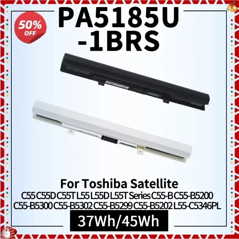 

PA5185U-1BRS Laptop Battery for Toshiba Satellite C50 C55D C55T L55 L55D L55T C55-B5200 PA5184U-1BRS PA5186U-1BRS Replacement