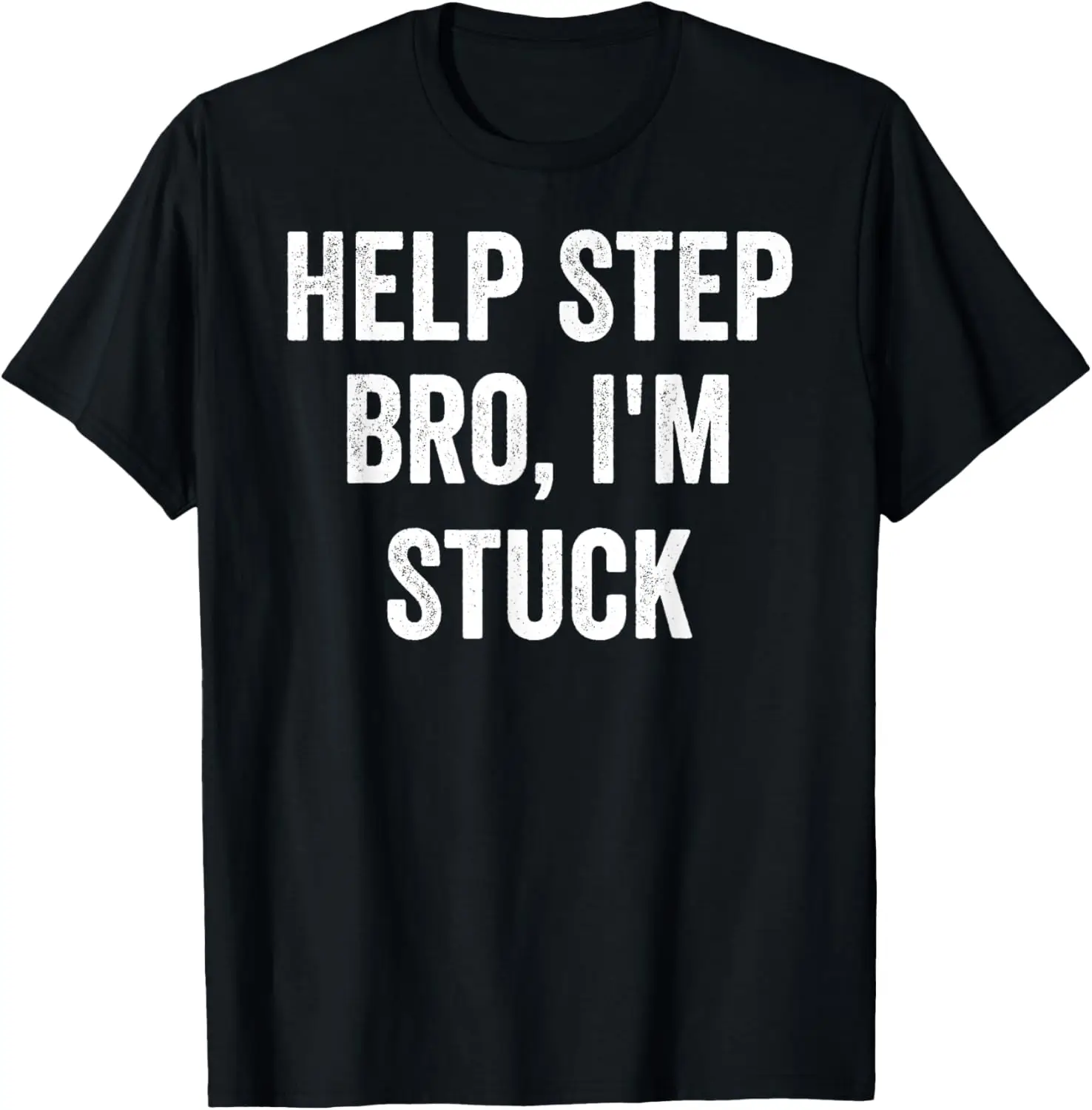 Help Step Bro I'm Stuck Camiseta desgastada vintage divertida