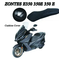 For ZONTES 350E 350 E 350 Protective Cushion Seat Cover , Nylon Fabric Saddle Seat Cover Cushion Cover, New Product Accessories