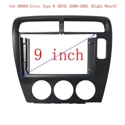 9 inch Car Fascia Radio Panel for HONDA Civic Type R (EP3) 2000-2005 (Right Wheel) Dash Kit Facia Console Bezel Adapter Plate