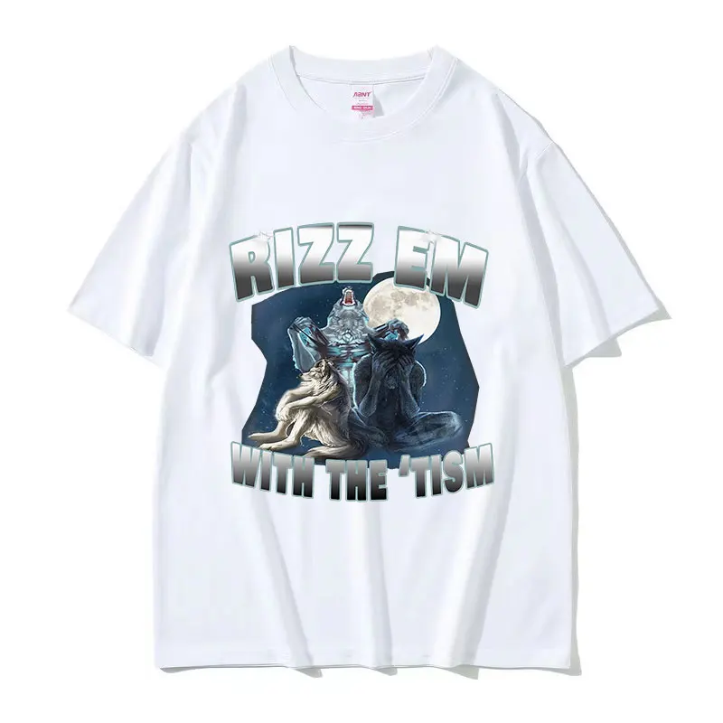 Rizz Em with The Tism Wolf Funny Meme T Shirt Men Fashion O-Neck Oversized Cotton T-shirts Unisex Retro Gothic Clothing T-shirt