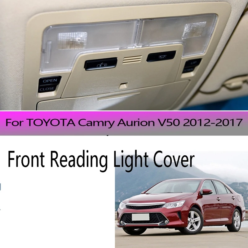 Front Left+Right Rear Roof Reading Light Cover Dome Map Lamp Lens Top Light Cover 81392-06040 For Toyota Camry 2012-2017